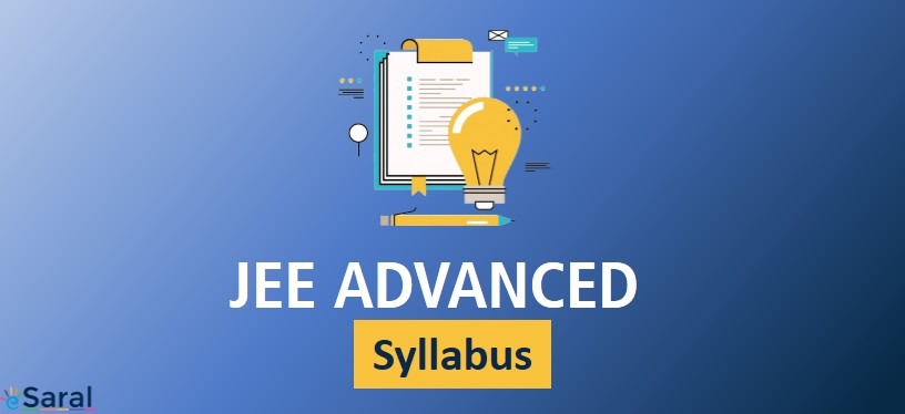 JEE Advanced Syllabus – All You Need to Prepare