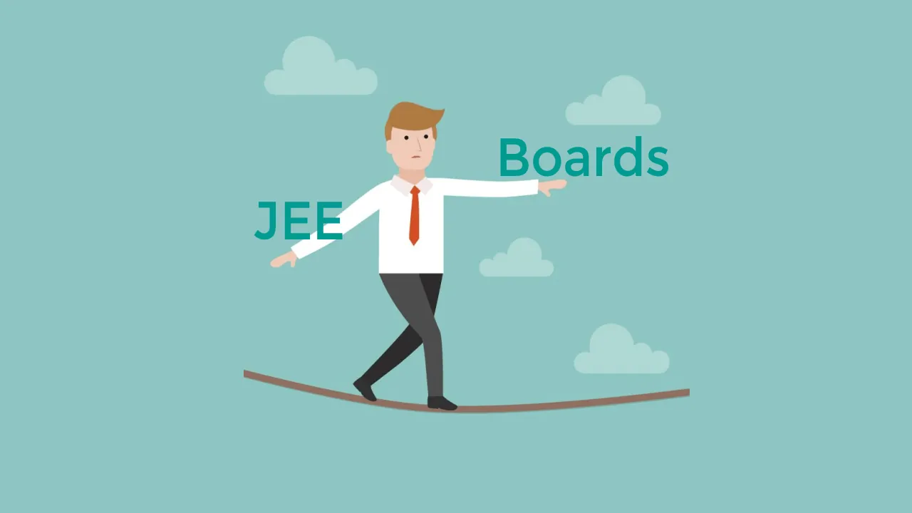How to Prepare for Boards and JEE Simultaneously