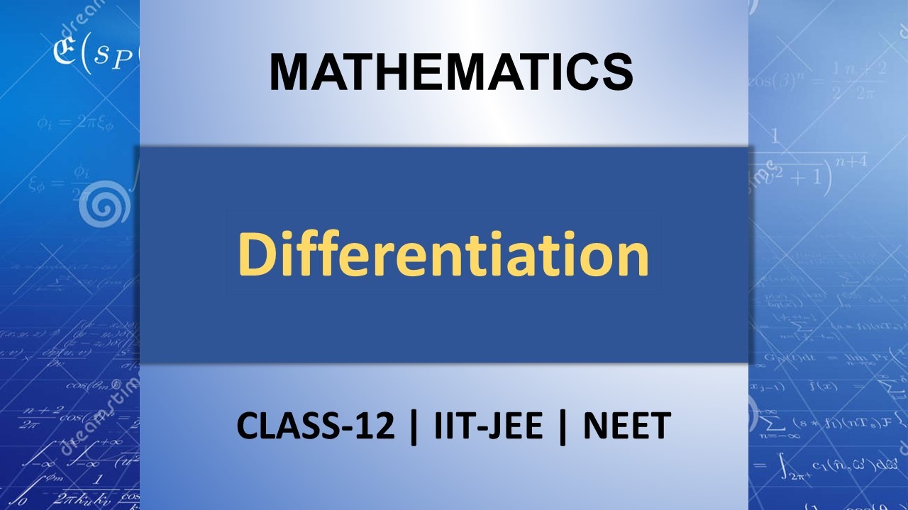 Continuity and Differentiability Class 12 Notes for IIT JEE