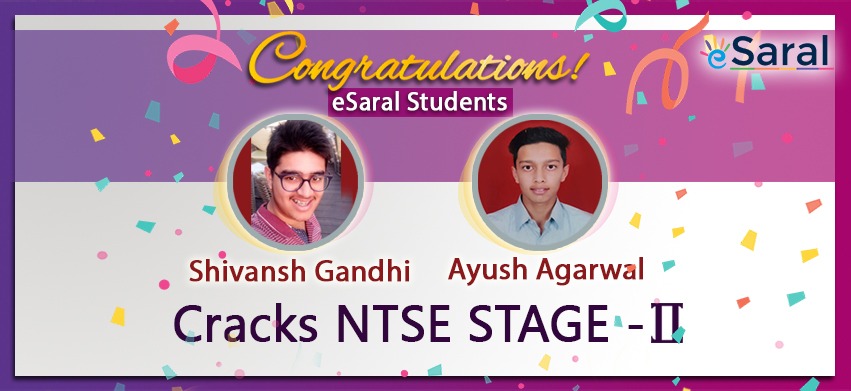 eSaral Students Cracks NTSE Stage-II Examination
