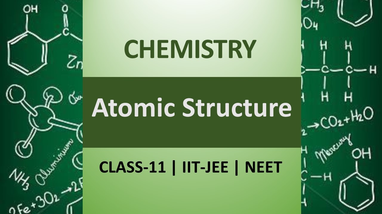 Structure of Atom Class 11 Notes for NEET & IIT JEE