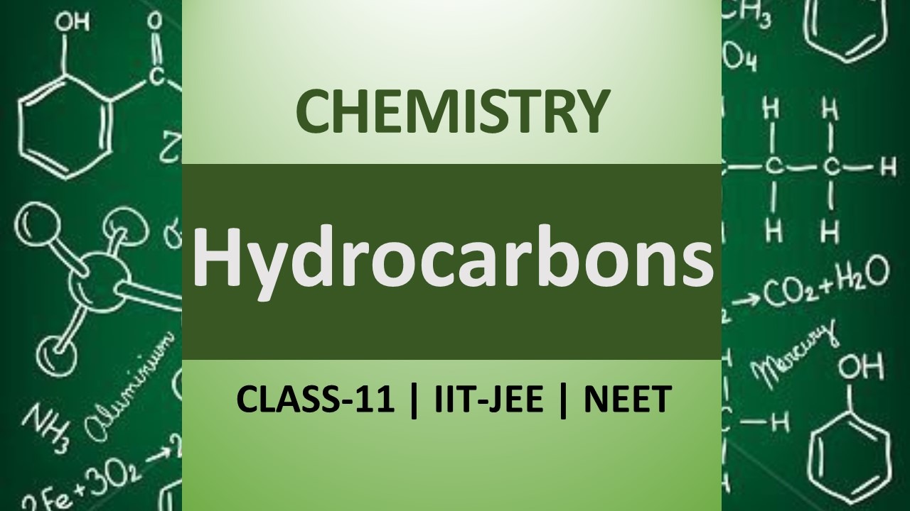 Hydrocarbons Class 11 Notes for IIT JEE & NEET
