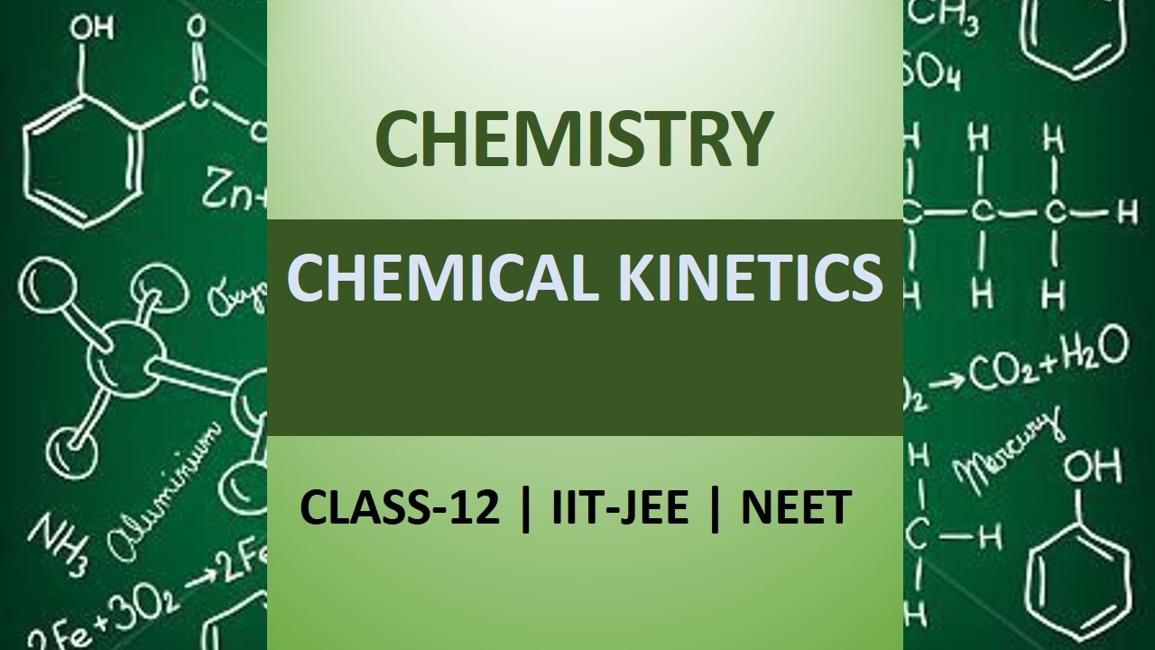 Chemical Kinetics Solved Problems Class 12 Chemistry