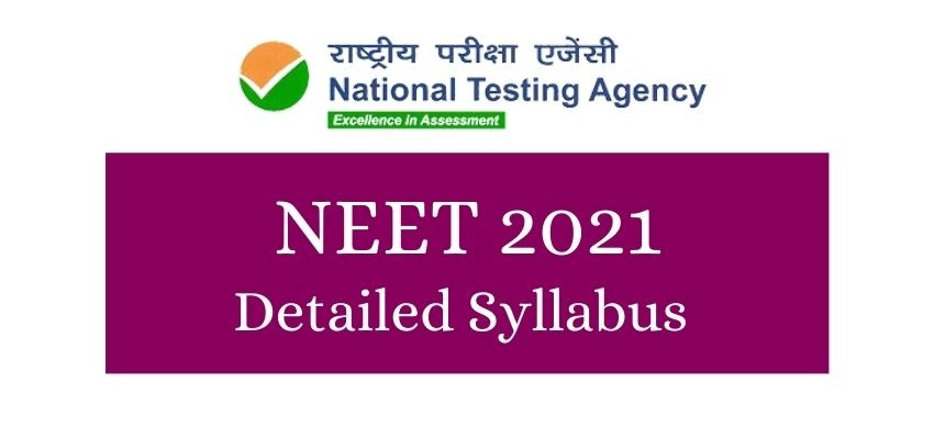 Detailed Syllabus for NEET 2021 | Physics, Chemistry & Biology