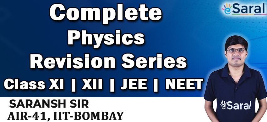 Physics Revision series for JEE, NEET, Class 11 and 12