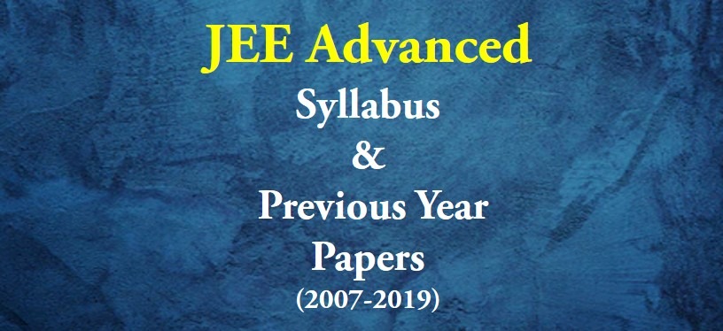 Detailed Syllabus of JEE Advanced 2020