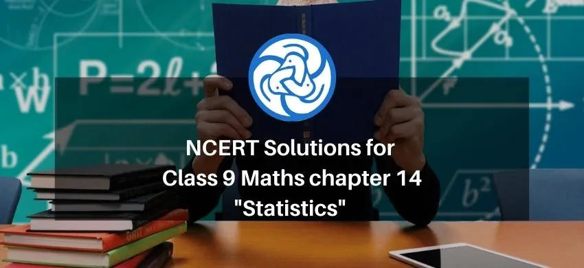 NCERT Solutions for Class 9 Maths chapter 14 - Statistics - eSaral