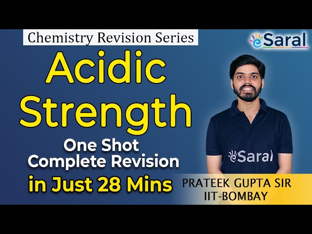 Acidic Strength in Organic Chemistry | Quick Revision by Prateek Sir | Class 11, JEE & NEET - eSaral
