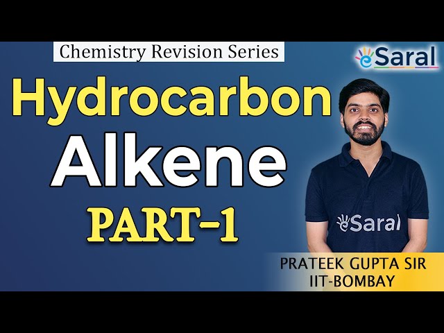 Hydrocarbon Alkenes Part - 1| Organic Chemistry Rxn Mechanism | Quick Revision | Class 11, JEE, NEET