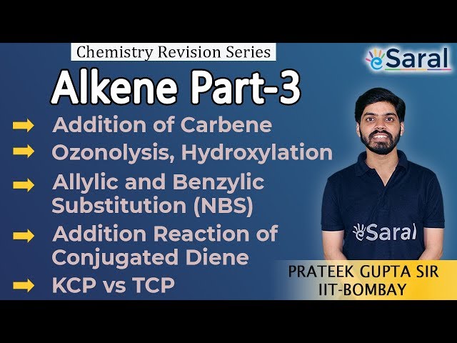 Alkene Part-3 | Carbene, Ozonolysis, NBS, KCP vs TCP | Quick Revision | Class 11, NEET, JEE