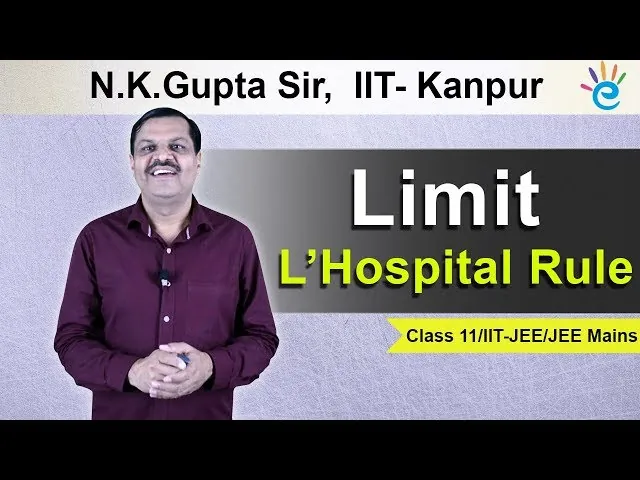 Limit : L'Hospital Rule Class 11 | IIT-JEE | JEE Mains