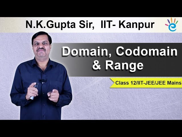 Functions : Domain, CoDomain & Range Class 12 | IIT JEE | JEE Mains
