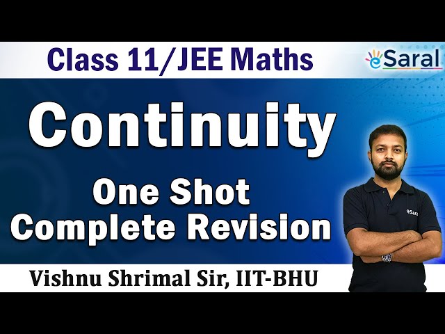 Continuity in One Shot | Maths Revision Series | Class 11, JEE (Main + Advanced)