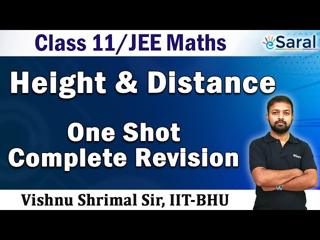 Height and Distance in one shot | Maths Revision Series | Class 11, JEE (Main + Advanced)