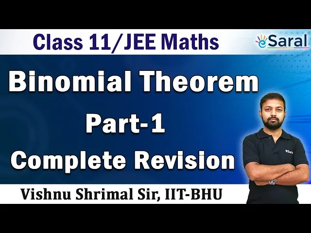Binomial Theorem Part-1 I Maths Revision series I Class 11, JEE (Main + Advanced)