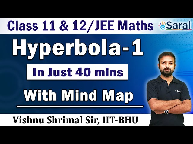Hyperbola Part -1 | Maths Revision Series | Class-11,12, JEE (Main + Advanced)