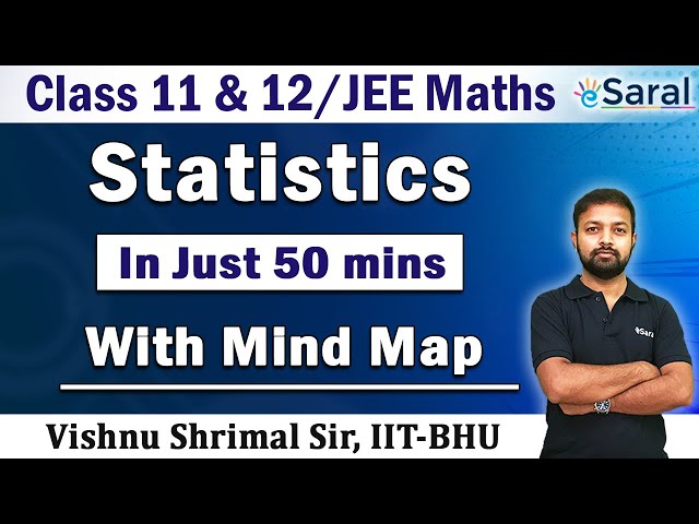 Statistics | Maths Revision Series | Class-11,12, JEE (Main + Advanced)
