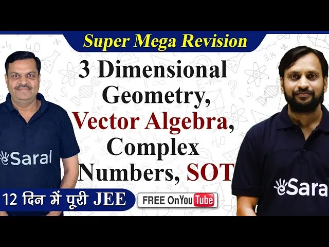 Complex Numbers | 3 Dimensional Geometry | Vector Algebra | Solution of Triangles | JEE Super Mega Revision