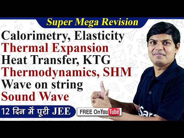 Heat | Thermodynamics | Wave | Class 11, JEE One Shot Full Chapters