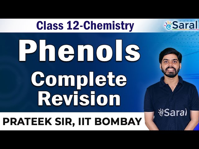 Phenol Revision with Practice Questions - Organic Chemistry Class 12, JEE, NEET