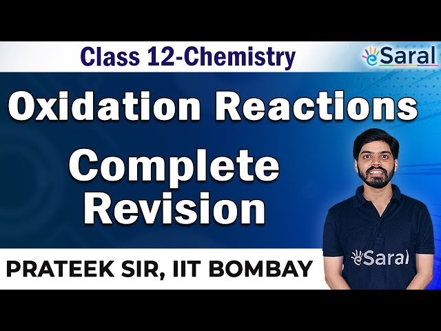 Oxidation Reaction Revision - Organic Chemistry Class 12, JEE, NEET
