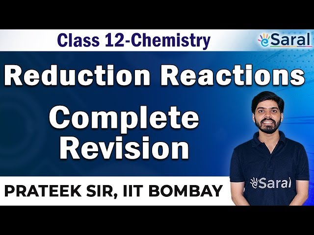 Reduction Reaction Revision - Organic Chemistry Class 12, JEE, NEET - eSaral