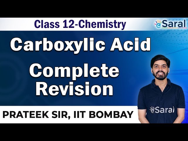 Carboxylic Acid Revision - Organic Chemistry Class 12, JEE, NEET