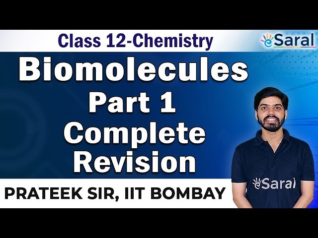 Biomolecules Revision PART 1 - Organic Chemistry Class 12, JEE, NEET