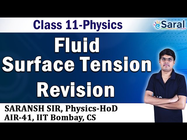 Surface Tension Revision by Saransh Sir | Physics Class 11, JEE, NEET Preparation