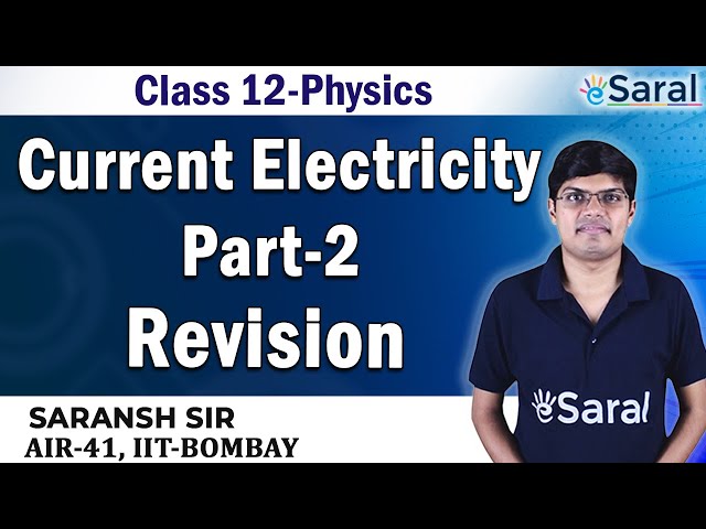 Current Electricity Revision PART 2 - Physics Class 12, JEE, NEET - eSaral