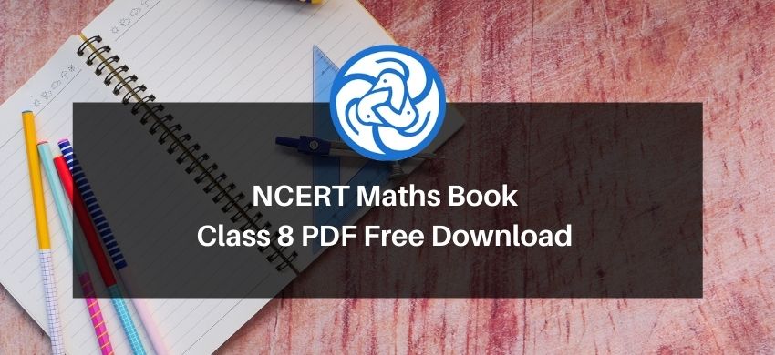 NCERT Maths book class 8 pdf free download - eSaral