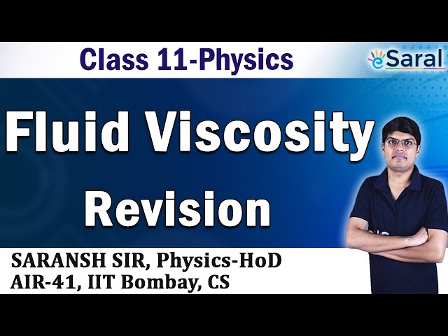 Fluid Viscosity Revision- Physics Class 11, JEE, NEET
