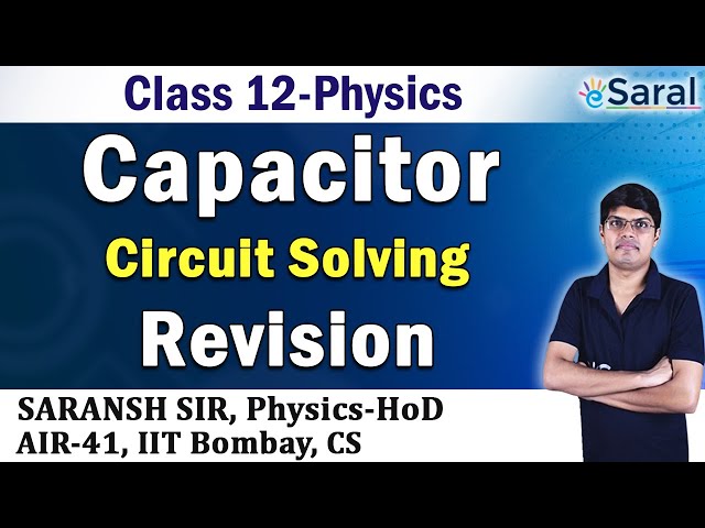 Capacitor Revision PART 2 - Physics Class 12, JEE, NEET