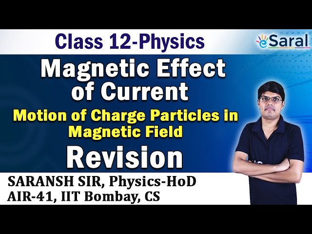 Magnetic Effect of Current Revision PART 3 - Physics Class 12, JEE, NEET