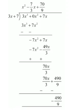 >
<br/>
<br/>
As the remainder is not zero, therefore, $7+3 x$ is not a factor of $3 x^{3}+7 x$.</div>
        
        
          <div class=