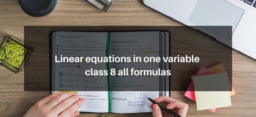 Linear equations in one variable class 8 all formulas