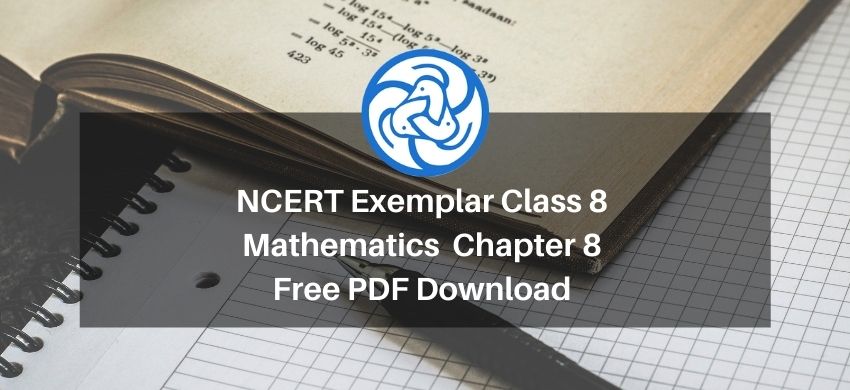 NCERT Exemplar Class 8 Maths Chapter 8 - Exponents and Powers - Free PDF download