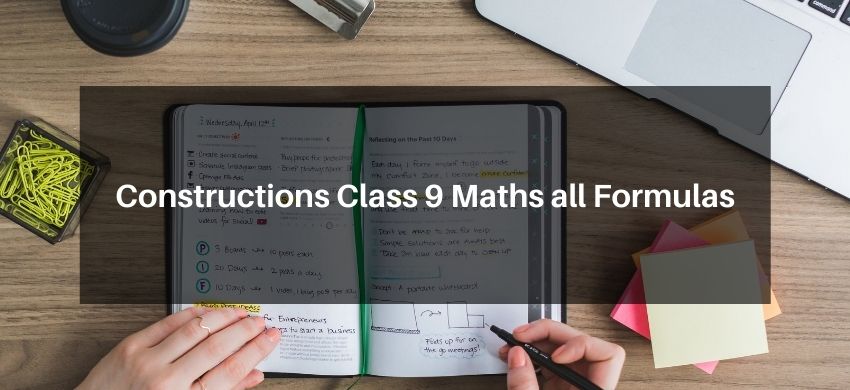 Constructions Class 9 Maths All Formulas