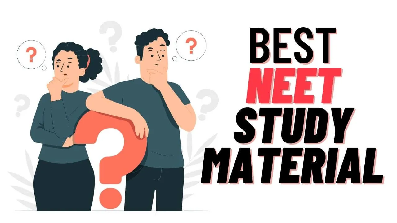 Whose Study Material is Best for NEET