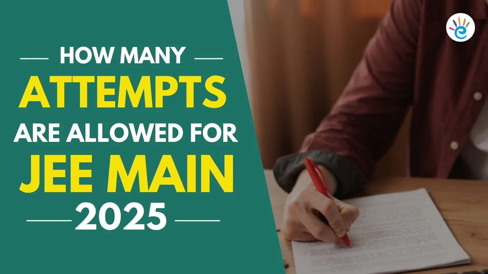 How Many Attempts Are Allowed For JEE Main 2025?