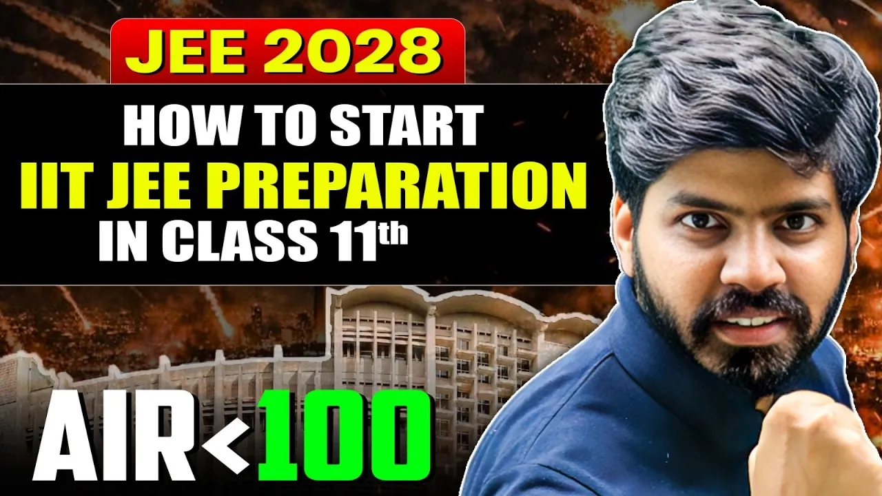 JEE 2028 Preparation After Class 10: How to Get Top 100 Rank in 2 Years
