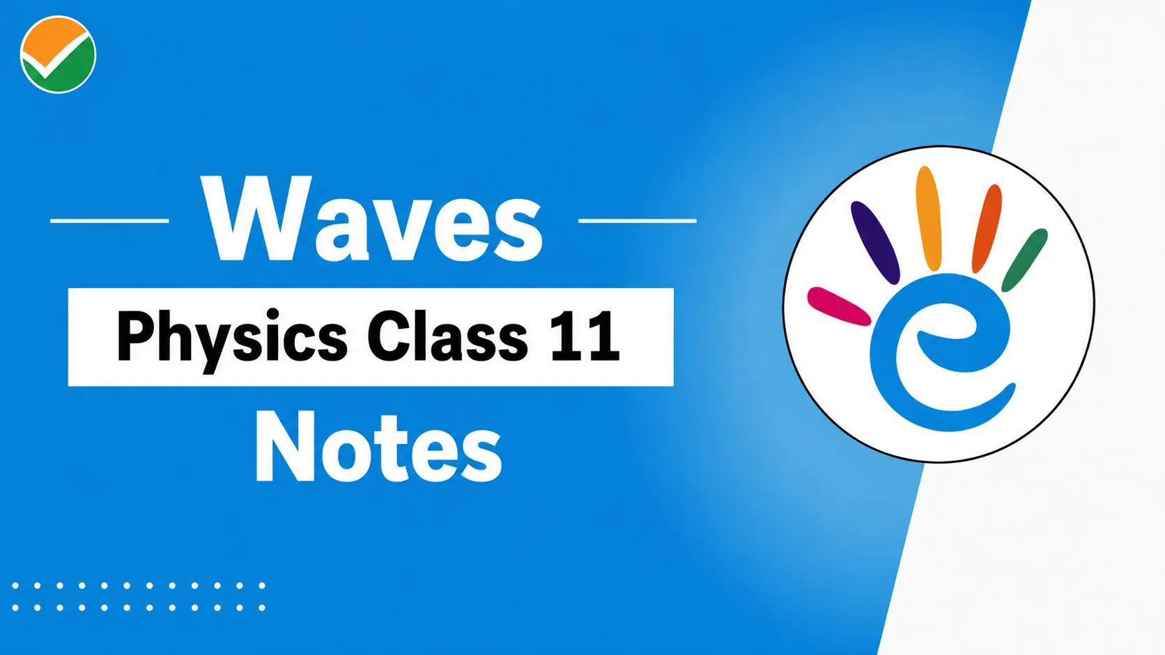 Waves Physics Class 11 Notes for IIT JEE and NEET