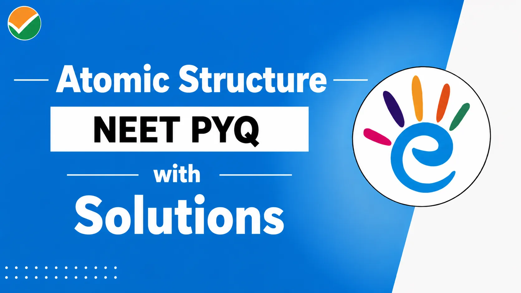 Atomic Structure NEET PYQ with Solutions | eSaral