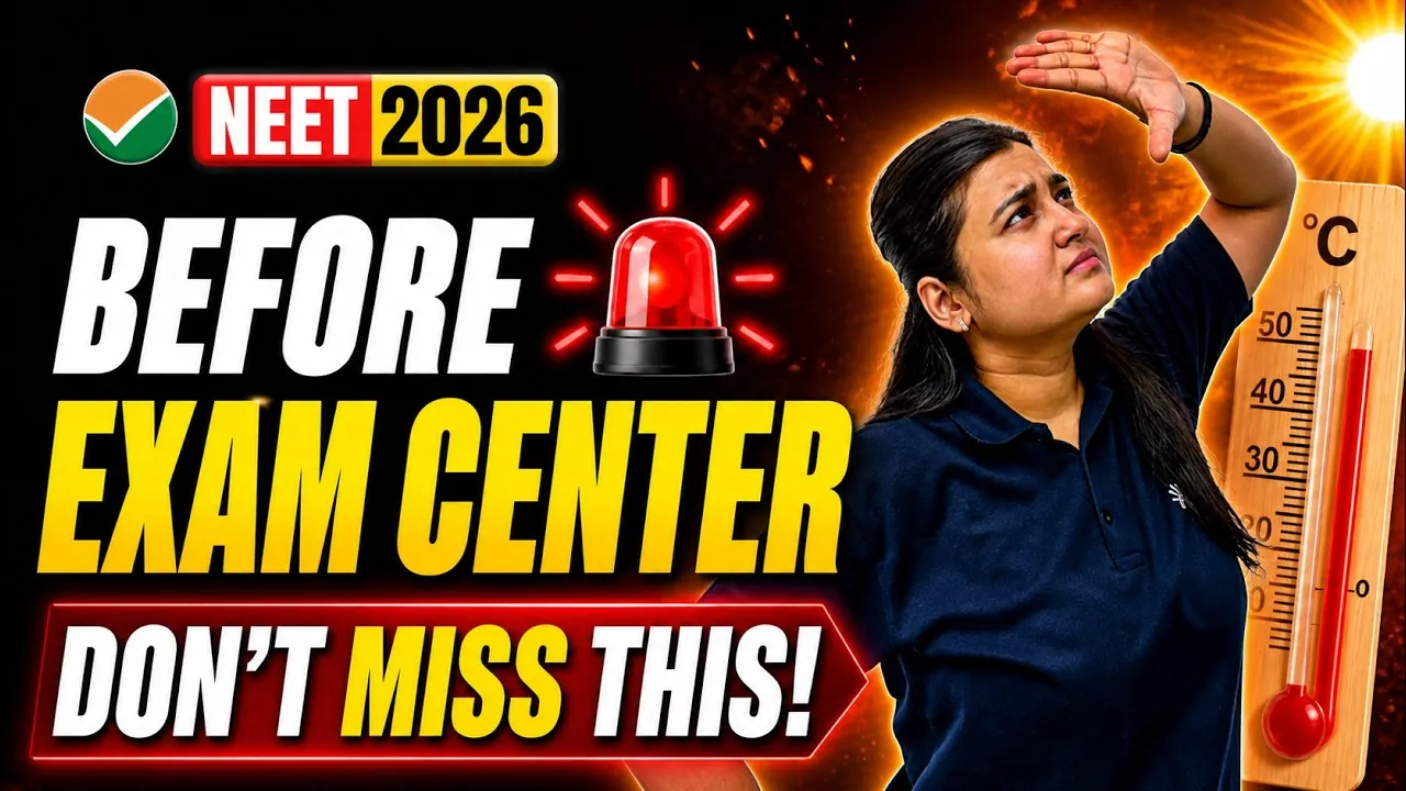 NEET Exam Day Tips 2026: Complete Checklist to Maximise Your Score
