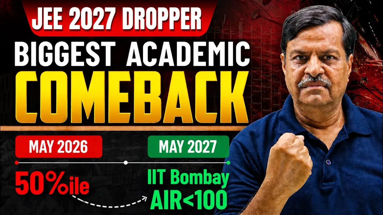 JEE Dropper Year Strategy: How to Rebuild and Crack IIT in 2027
