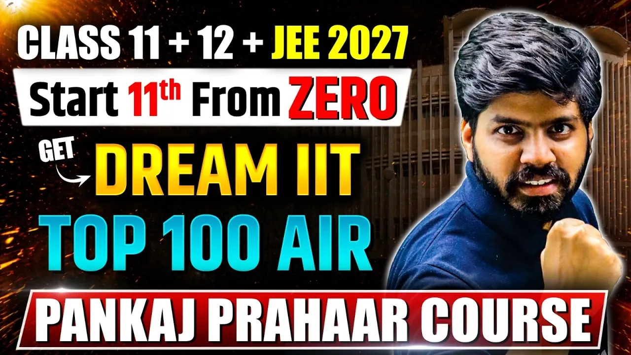 JEE 2027 Preparation After Weak Class 11: The Complete Comeback Roadmap