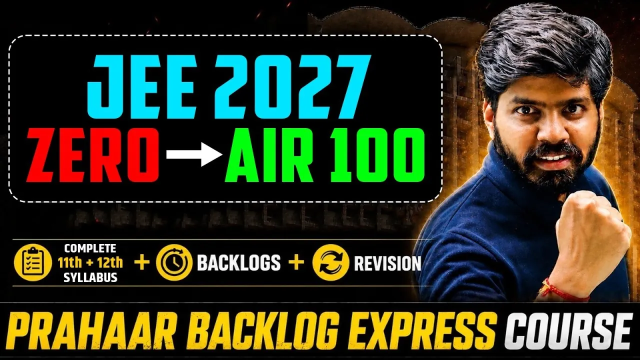 JEE 2027 Preparation with Backlogs: How Class 12 Students Are Still Cracking IIT Bombay
