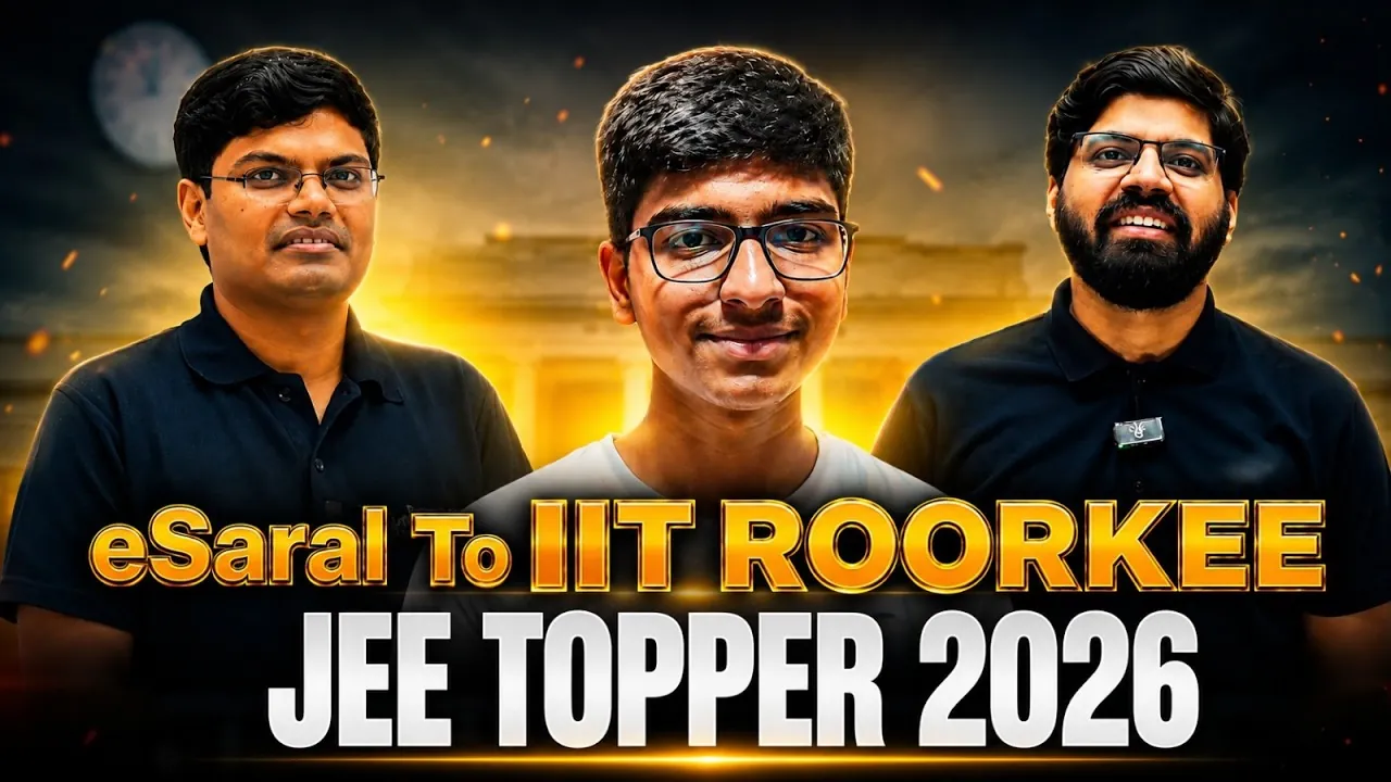 JEE Student Success Journey eSaral to IIT Roorkee 