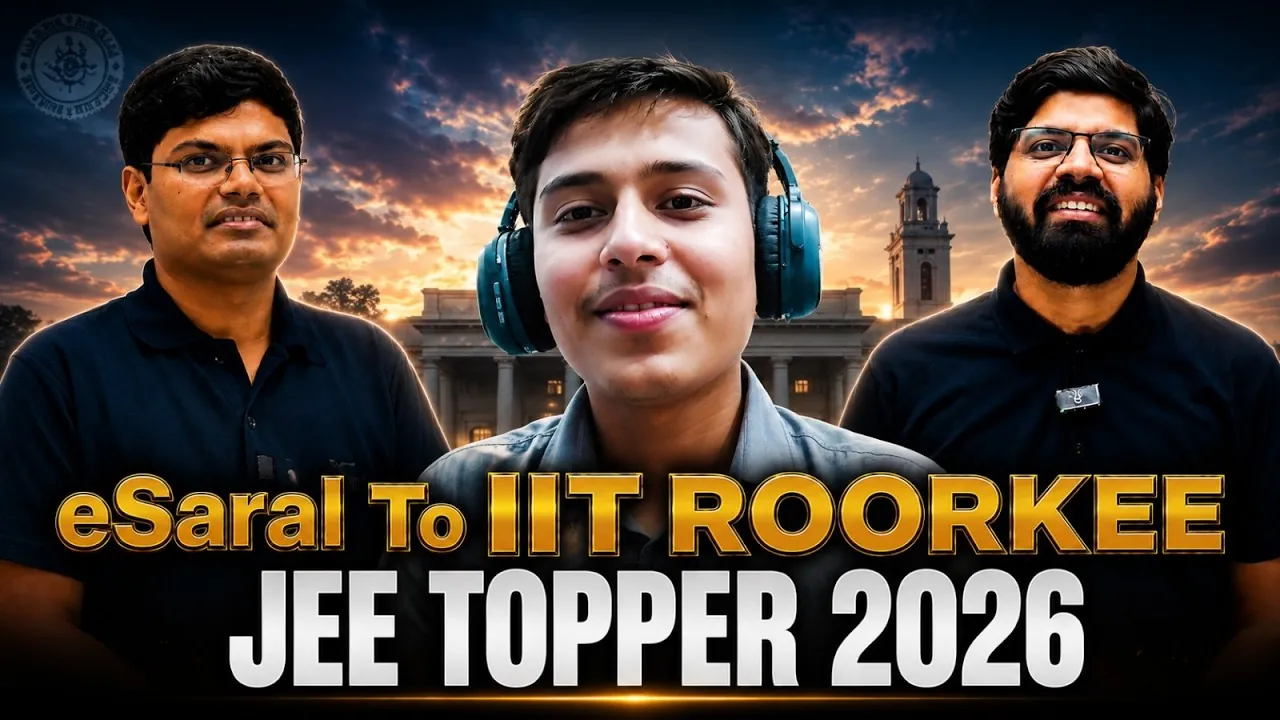 eSaral  Student's JEE Drop Year Journey to IIT Roorkee Chemical Engineering