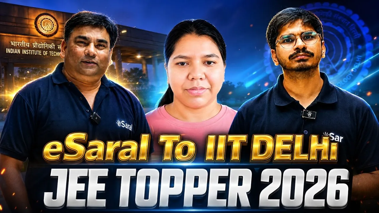 How eSaral Student Shivangi Reached IIT Delhi Engineering Physics